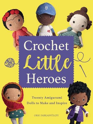 Crochet Little Heroes - ebook